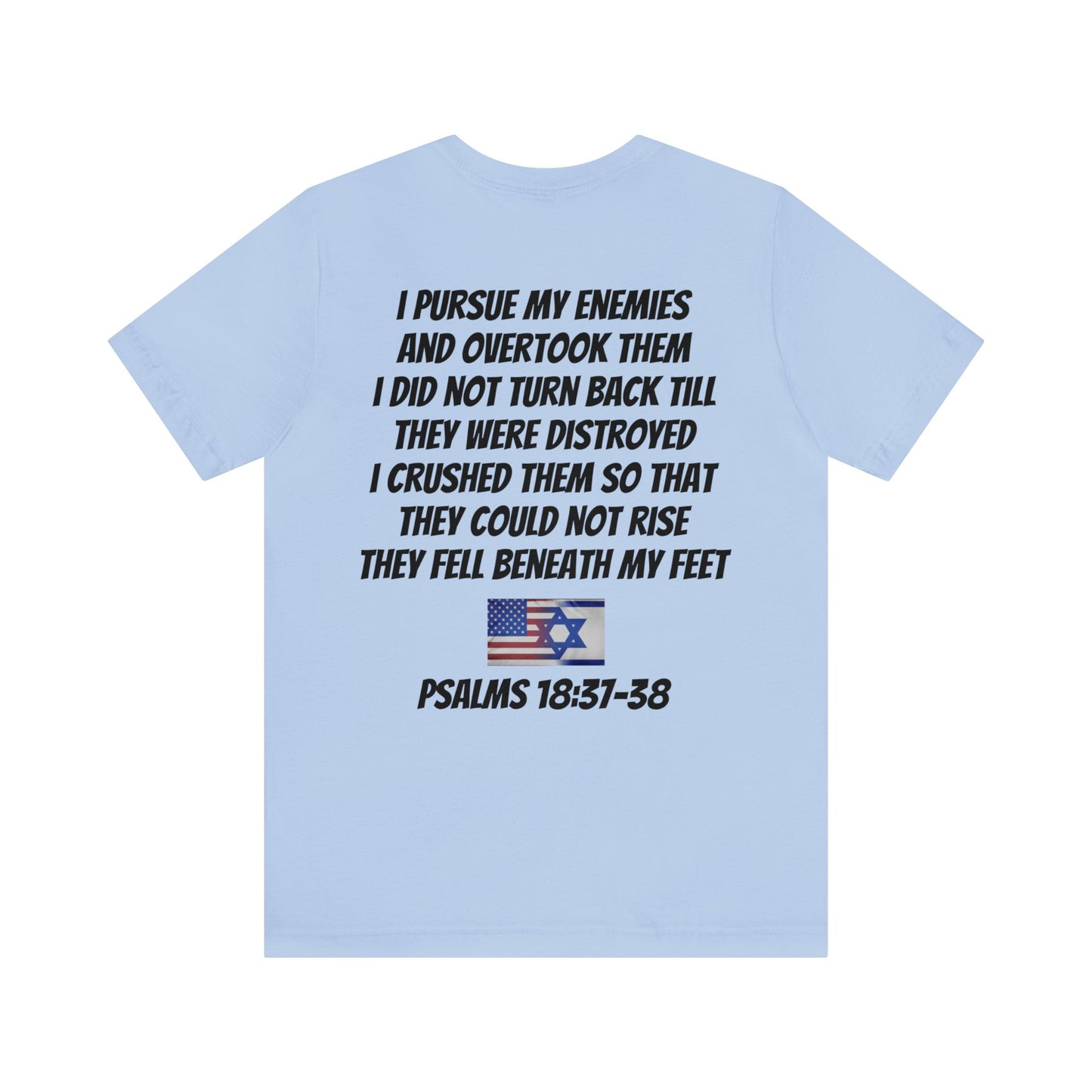 PSALMS 18:37-38 ISRAEL STRONG Unisex Jersey Short Sleeve Tee