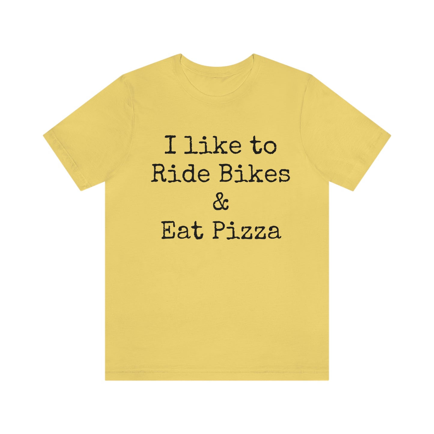 I like to Ride Bikes Unisex Jersey Short Sleeve Tee