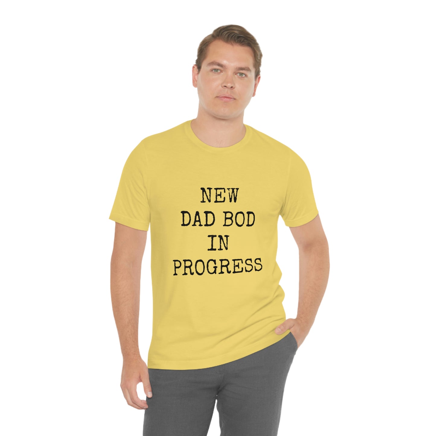 New Dad Bod Unisex Jersey Short Sleeve Tee