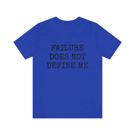 Failure Unisex Jersey Short Sleeve Tee