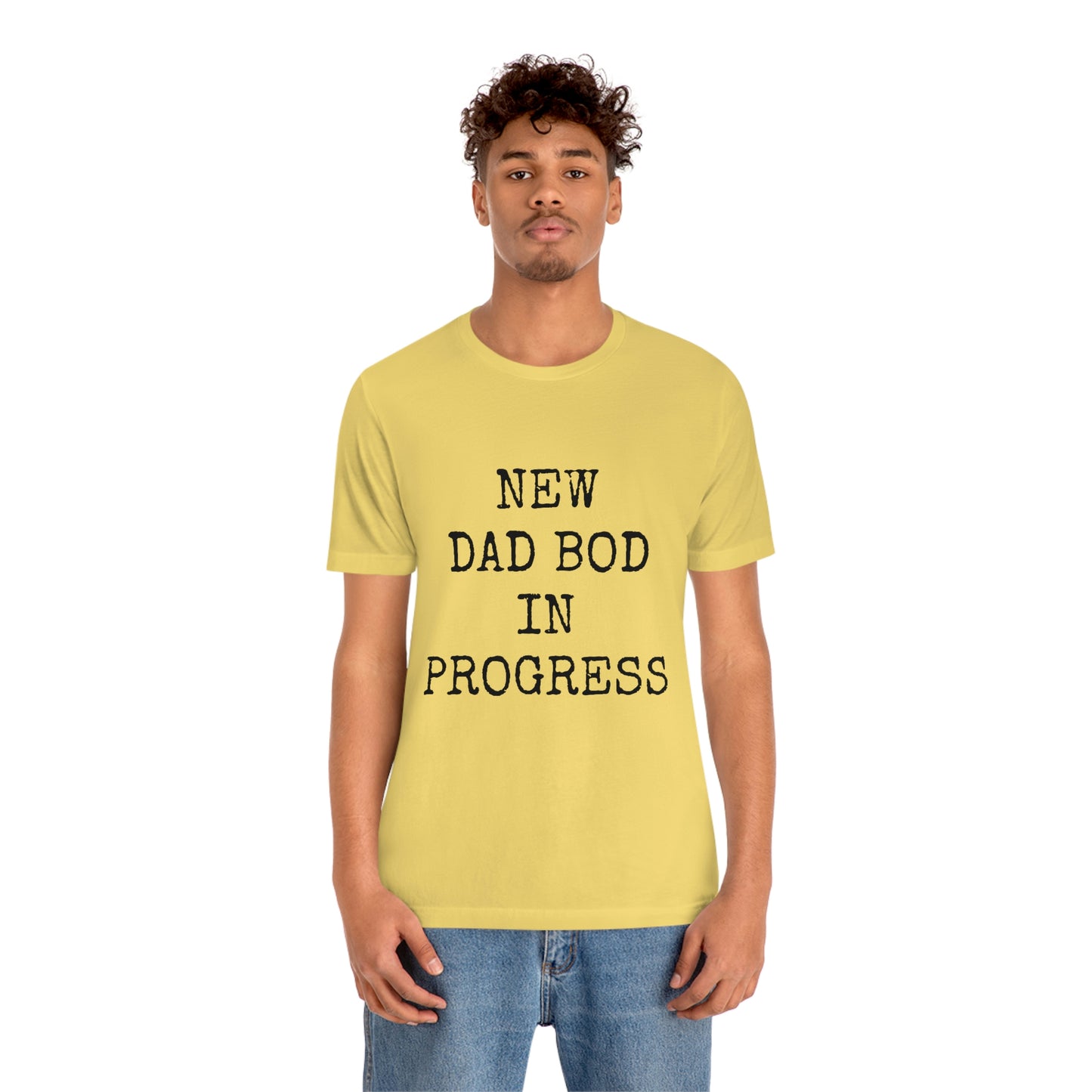 New Dad Bod Unisex Jersey Short Sleeve Tee