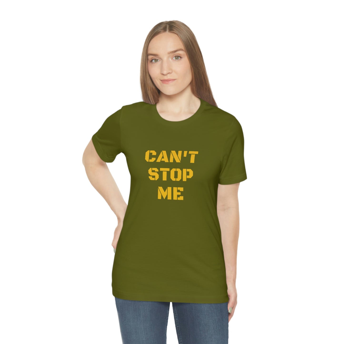 CAN'T STOP ME Unisex Jersey Short Sleeve Tee