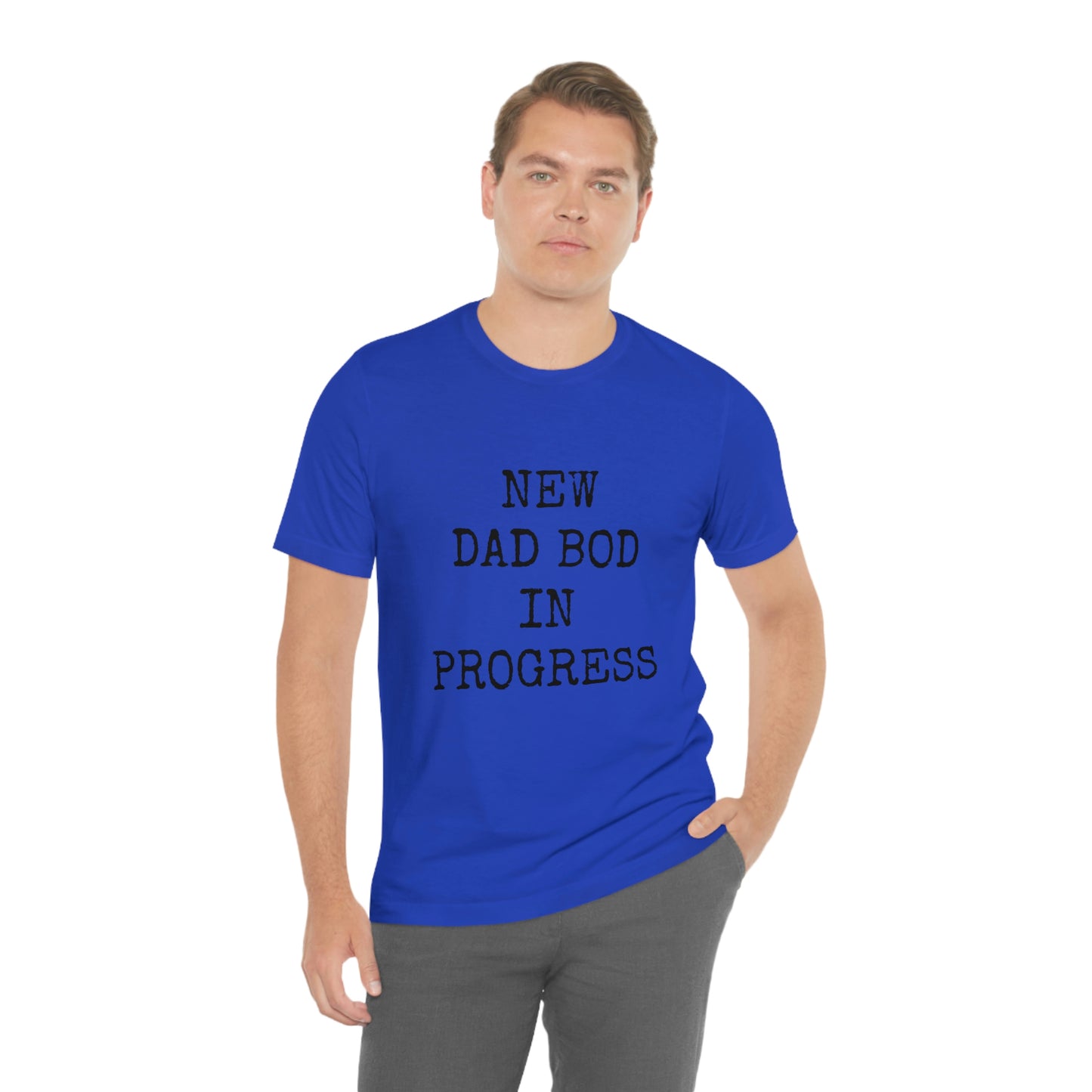 New Dad Bod Unisex Jersey Short Sleeve Tee